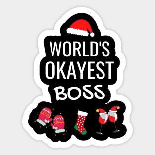 World's Okayest Boss Funny Tees, Funny Christmas Gifts Ideas for Boss Sticker